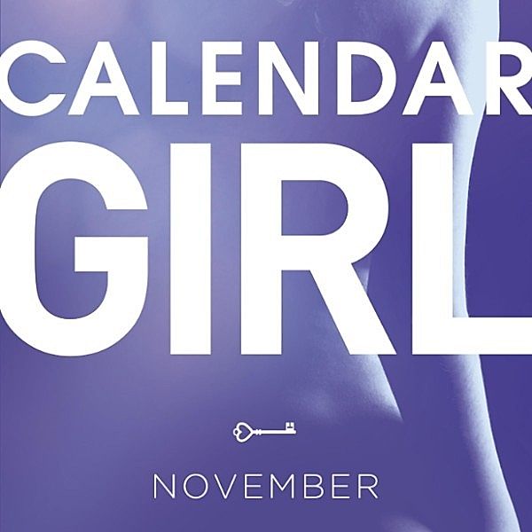 Calendar Girl - 11 - Calendar Girl, 11: November (uforkortet), Audrey Carlan