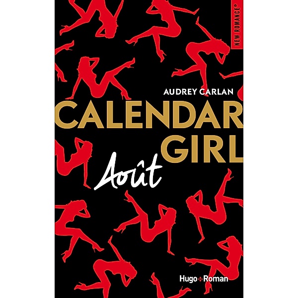 Calendar Girl - Août / Calendar girl Bd.8, Audrey Carlan