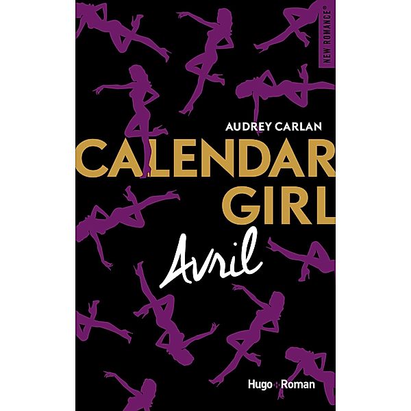 Calendar Girl - Avril / Calendar girl Bd.4, Audrey Carlan