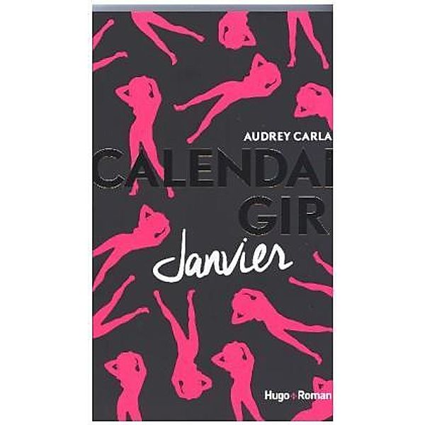 Calendar Girl - Janvier, Audrey Carlan