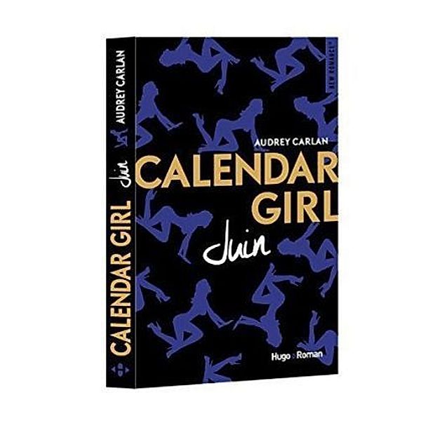 Calendar Girl - Juin, Audrey Carlan