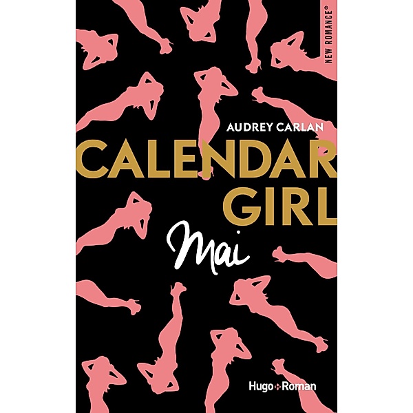 Calendar Girl - Mai / Calendar girl Bd.5, Audrey Carlan
