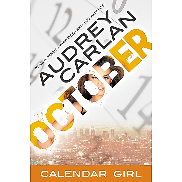 Calendar Girl: October / The Calendar Girl Series Bd.10, Audrey Carlan