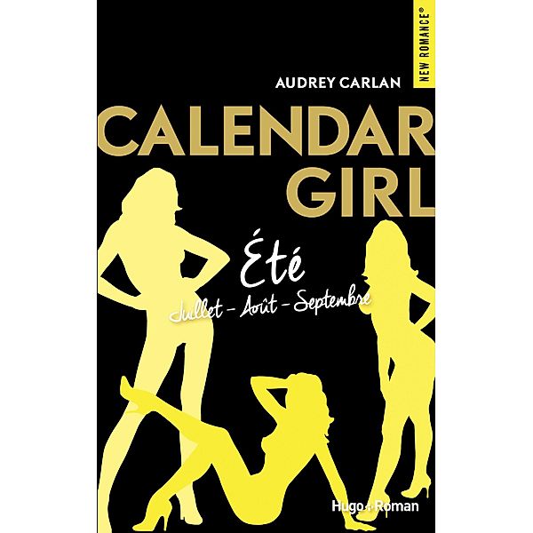 Calendar girls - Eté (juillet-août-septembre) / Calendar girl - intégrale Bd.2, Audrey Carlan