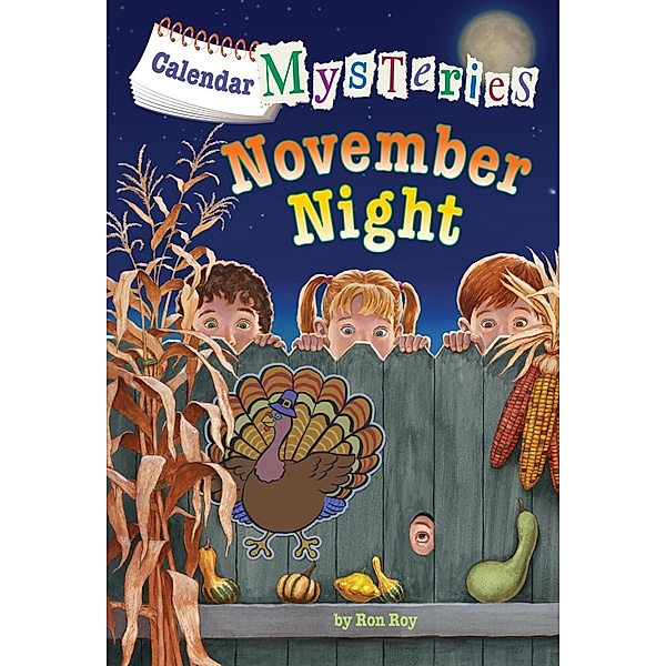 Calendar Mysteries #11: November Night / Calendar Mysteries Bd.11, Ron Roy