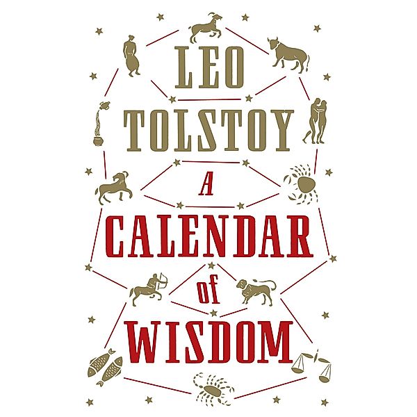 Calendar of Wisdom / Alma Classics, Leo Tolstoy