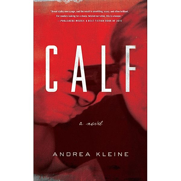 Calf, Andrea Kleine