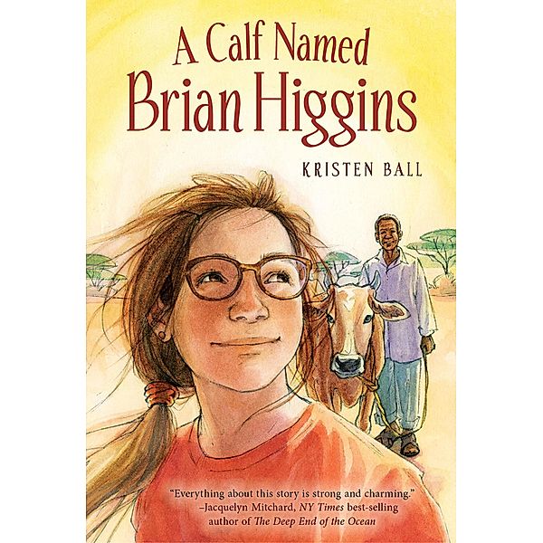 Calf Named Brian Higgins, Kristen Ball