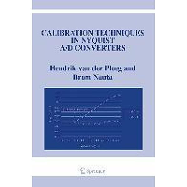 Calibration Techniques in Nyquist A/D Converters, Hendrik van der Ploeg, Bram Nauta
