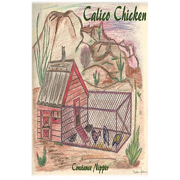 Calico Chicken, Constance Nipper