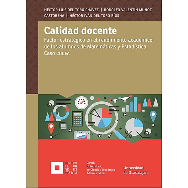 Calidad docente, Héctor Luis del Toro Chávez, Rodolfo Valentín Muñoz Castorena, Héctor Iván del Toro Ríos