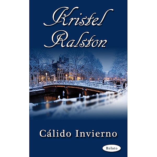 Cálido invierno, Kristel Ralston