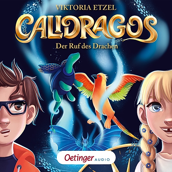 Calidragos - 1 - Calidragos 1. Der Ruf des Drachen, Viktoria Etzel