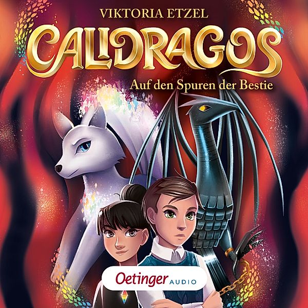 Calidragos - 2 - Calidragos 2. Auf den Spuren der Bestie, Viktoria Etzel