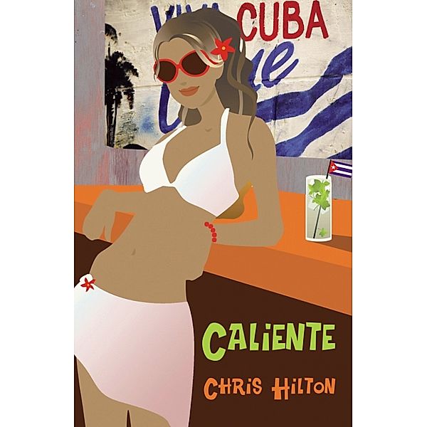 Caliente, Chris Hilton