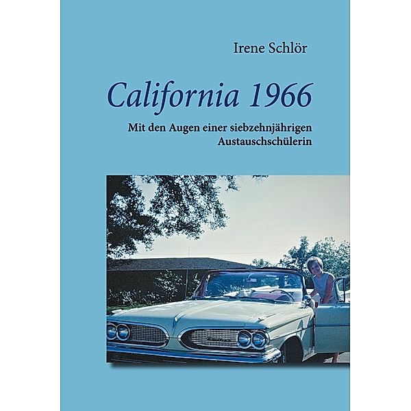 California 1966, Irene Schlör