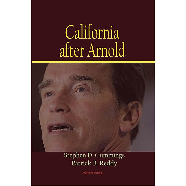 California after Arnold, Stephen D Cummings