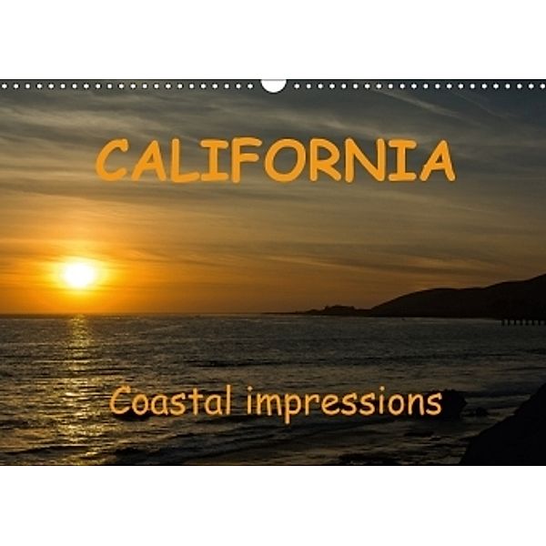 CALIFORNIA Coastal impressions (Wall Calendar 2017 DIN A3 Landscape), Andreas Schoen