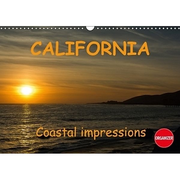 CALIFORNIA Coastal impressions (Wall Calendar 2017 DIN A3 Landscape), Andreas Schoen