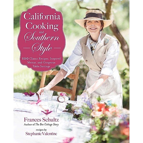 California Cooking and Southern Style, Frances Schultz