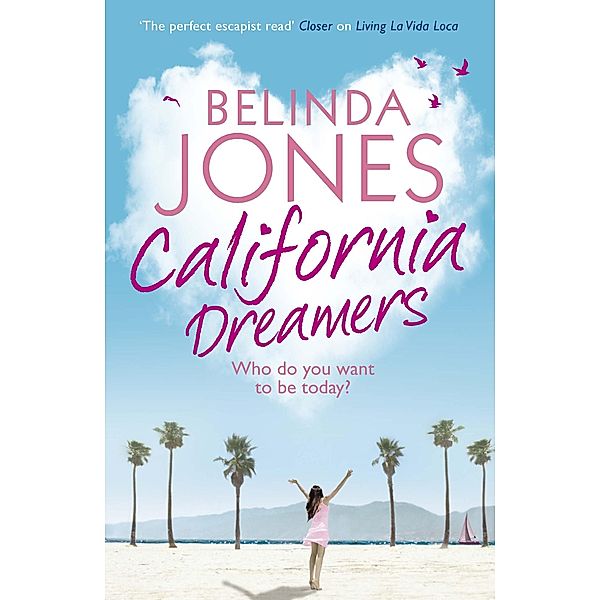 California Dreamers, Belinda Jones