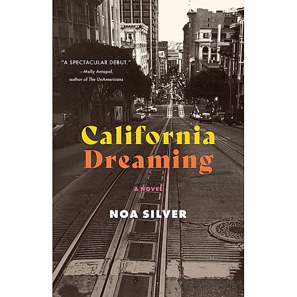 California Dreaming, Noa Silver