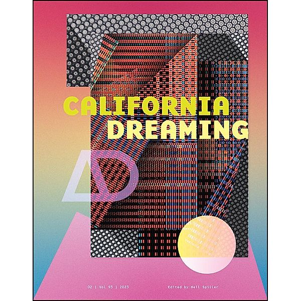 California Dreaming / Architectural Design