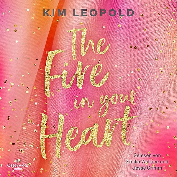 California Dreams - 3 - The Fire in Your Heart (California Dreams 3), Kim Leopold