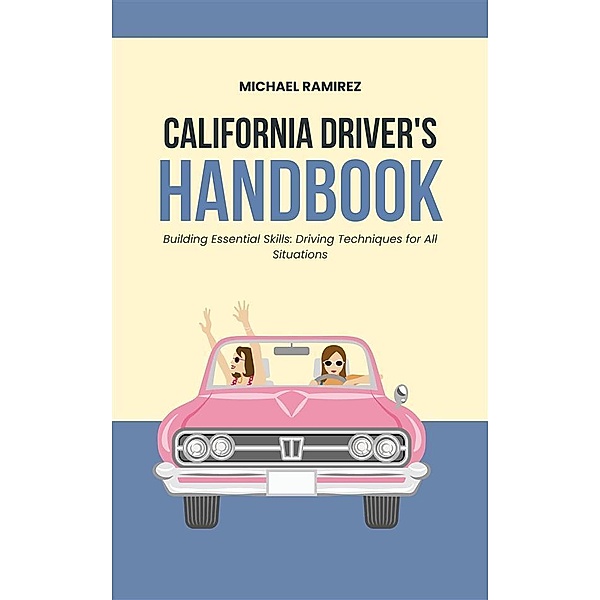 California Driver's Handbook, Michael Ramirez