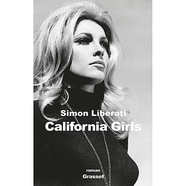 California girls / « Ceci n?est pas un fait divers » dirigée par Jérôme Béglé, Simon Liberati