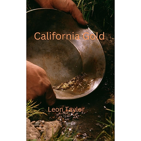 California Gold, Leon Taylor