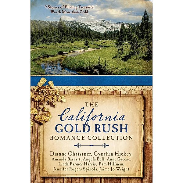 California Gold Rush Romance Collection, Amanda Barratt