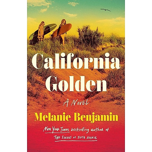 California Golden, Melanie Benjamin