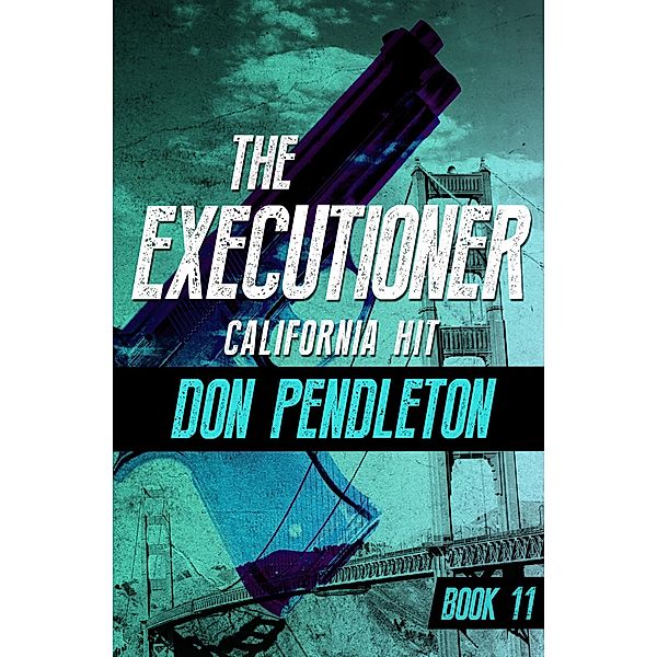 California Hit / The Executioner, Don Pendleton