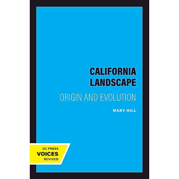 California Landscape / California Natural History Guides Bd.48, Mary Hill