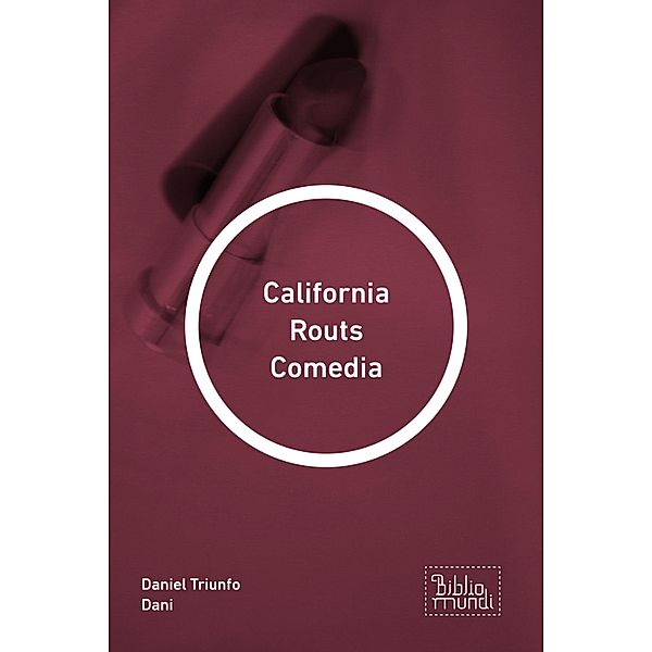 California Routs Comedia / 1, Daniel Triunfo Dani