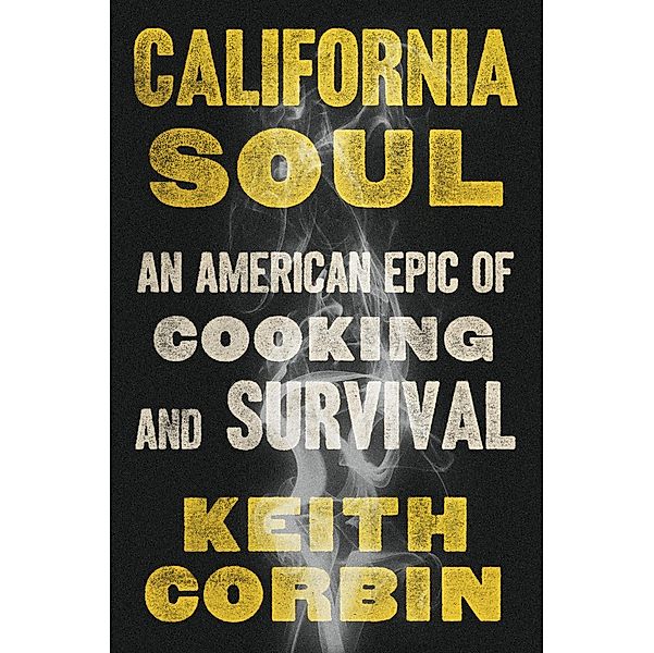 California Soul, Keith Corbin, Kevin Alexander