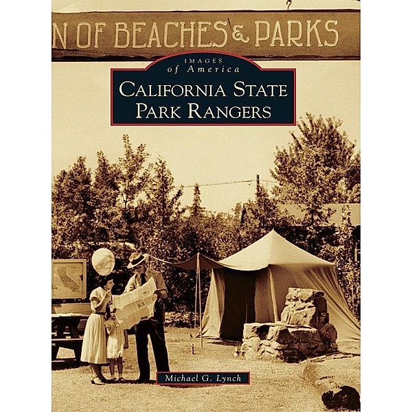 California State Park Rangers, Michael G. Lynch