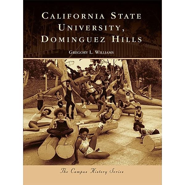 California State University, Dominguez Hills, Gregory L. Williams