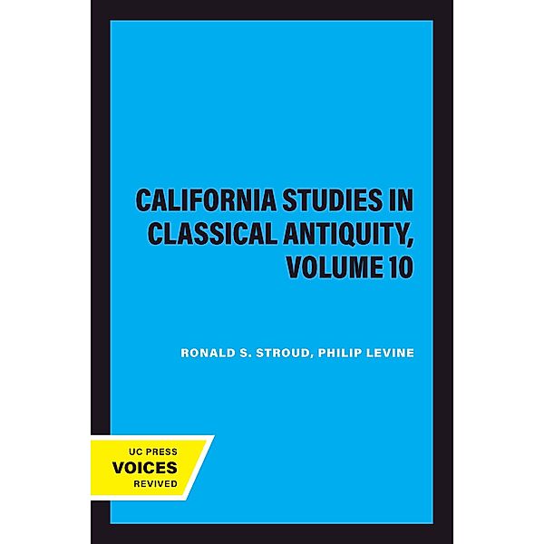 California Studies in Classical Antiquity, Volume 10