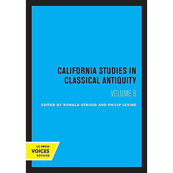 California Studies in Classical Antiquity, Volume 6