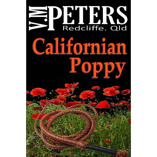 Californian Poppy: A Love Story, Vlady Peters