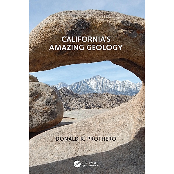 California's Amazing Geology, Donald R. Prothero