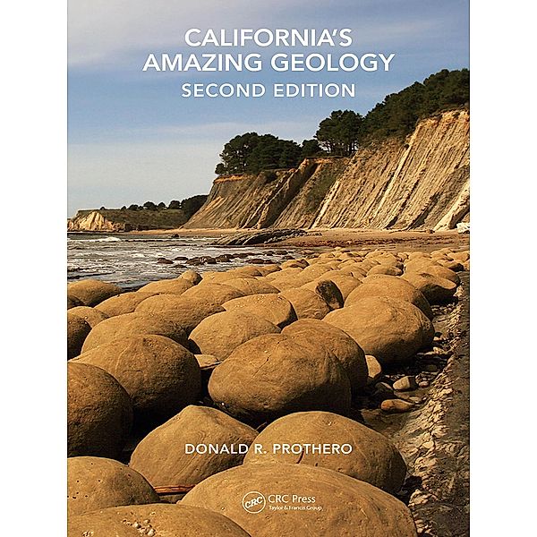 California's Amazing Geology, Donald R. Prothero