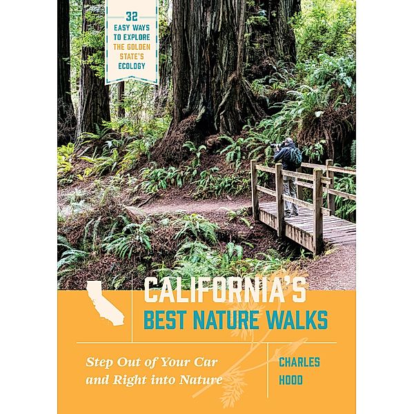 California's Best Nature Walks, Charles Hood