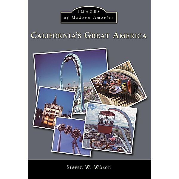 California's Great America, Steven W. Wilson