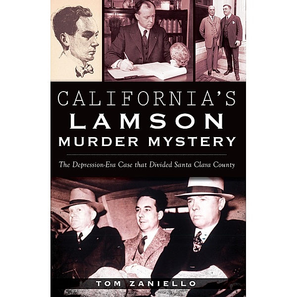 California's Lamson Murder Mystery, Tom Zaniello