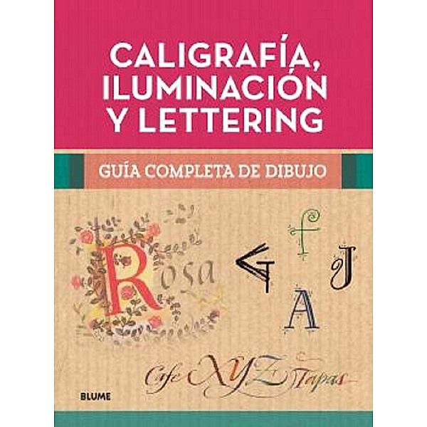 Caligrafía, iluminación y lettering, VVAA