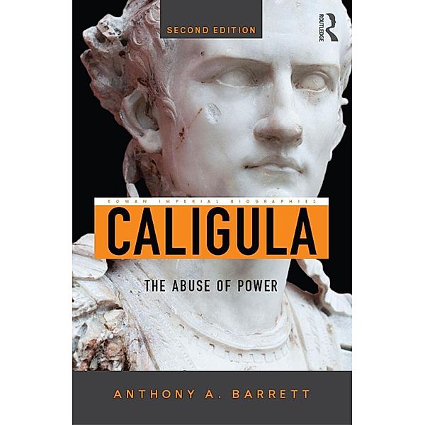 Caligula, Anthony A. Barrett