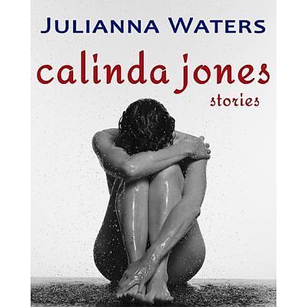 Calinda Jones, Julianna Waters